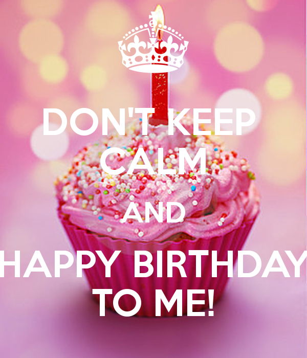 Don't Keep Calm And Happy Birthday -wb2808