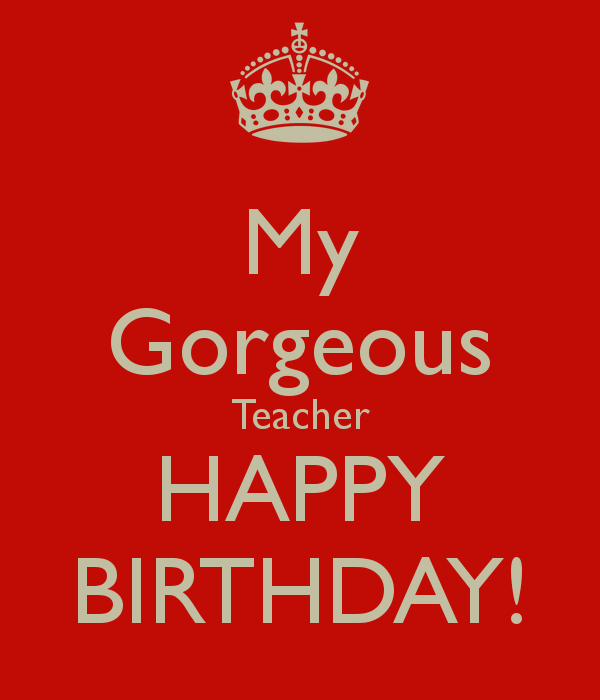 Gorgeous Teacher Happy Birthday-wb2504