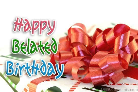 Happy Belated Birthday Image-wb116