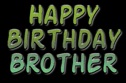 Happy Birthday Brother!
