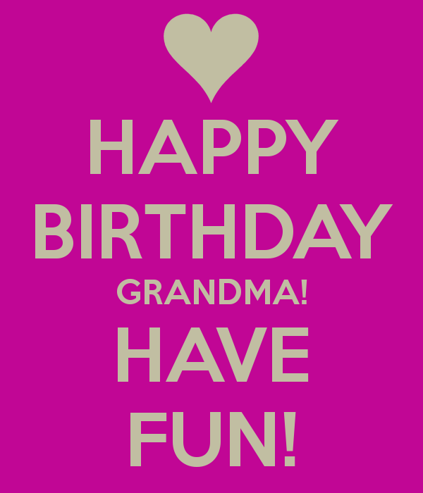 Happy Birthday Grandm Maa Have Fun-wb309