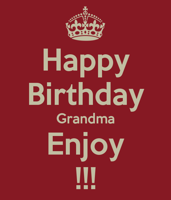 Happy Birthday Grandma Enjoy!-wb313