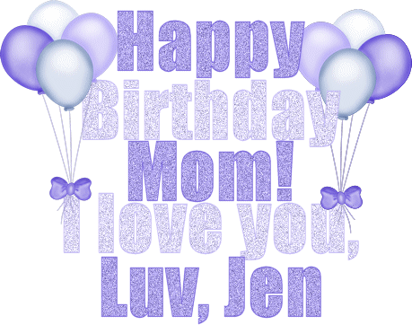 Happy Birthday Mom I Love Youwb2609