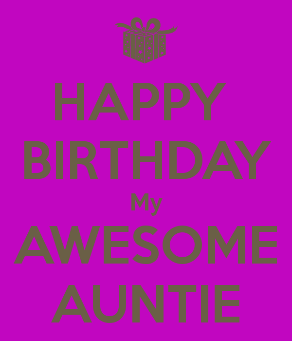 Happy Birthday My Awesome Auntie-wb515