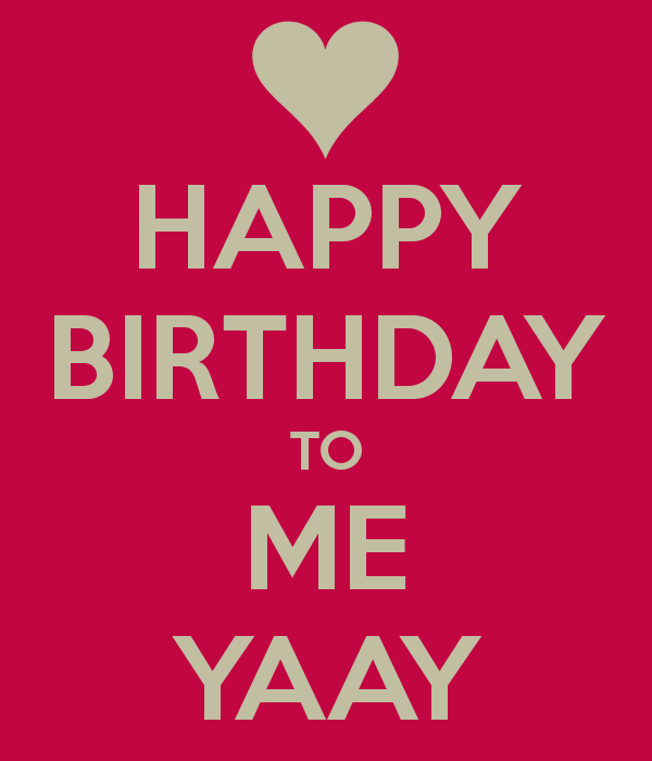 Happy Birthday To Me Yaah-wb2844