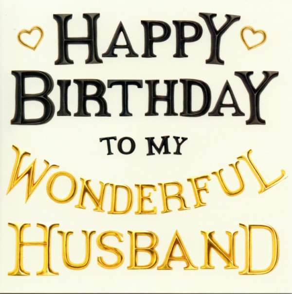 Happy Birthday To My Wonderful Husband-wb2428