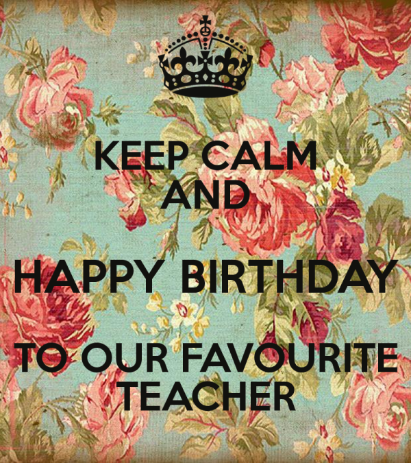 Happy Birthday  To Our Favourite Teacher-wb2506