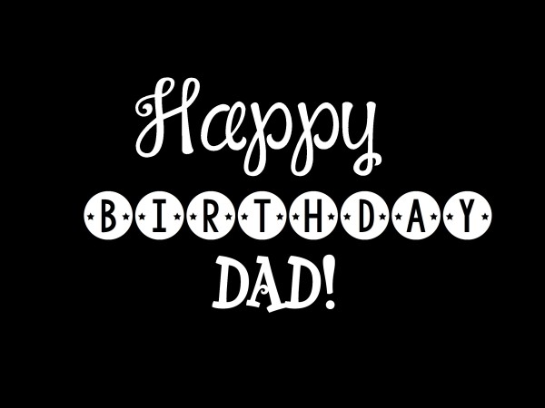 Have A Gracefurl Happy Birthday Dad-wb517