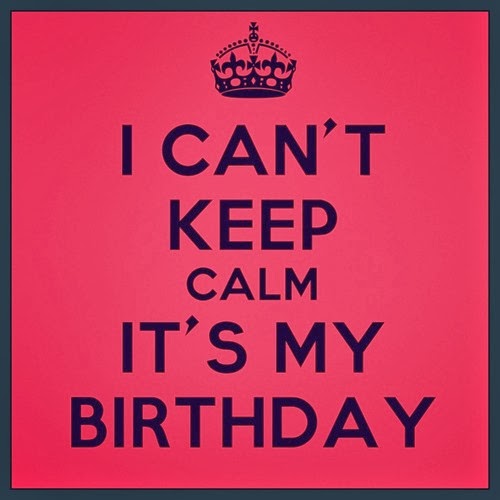 I Can't Keep Calm It's My Birthday-wb2853