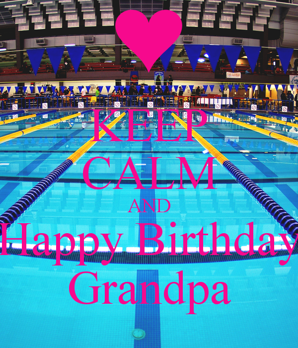 Keep Calm And Happy Birthday Grandpa-wb257