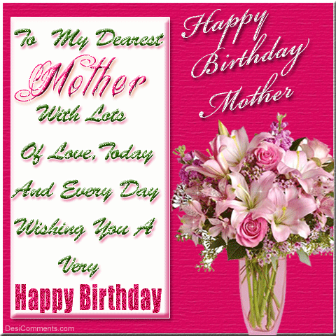 My Dearest Mother Wish U Happy Birthday-wb2629