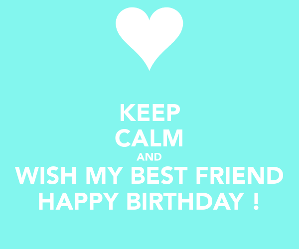 Wish My Best Friend Happy Birthday!-wb01093