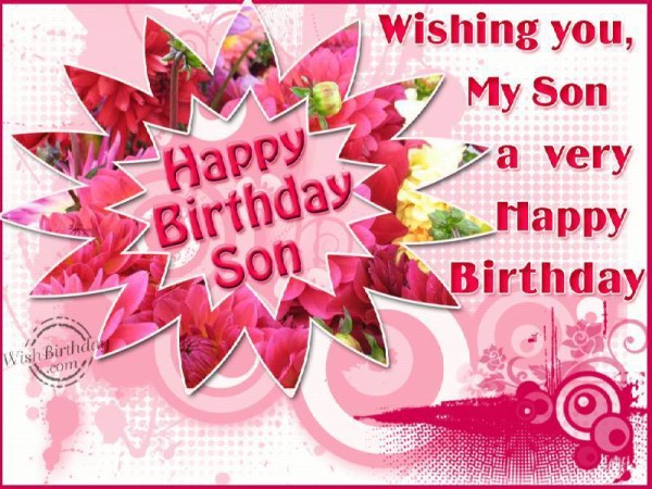 Wishing You My Son A Very Happy Birthday-wb2621