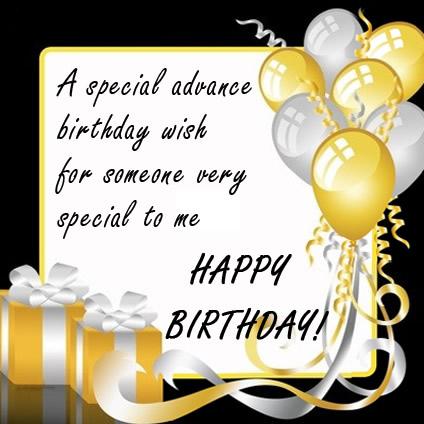 A Special Advance Birthday Wish 