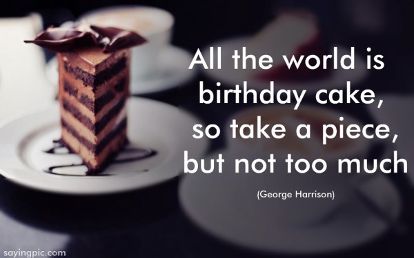 All The World Is Birthday Cake-wb782