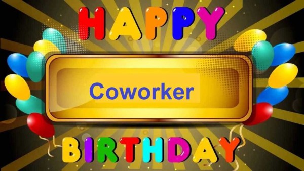 Coworker Wishing You A Happy Birthday !-wb1111