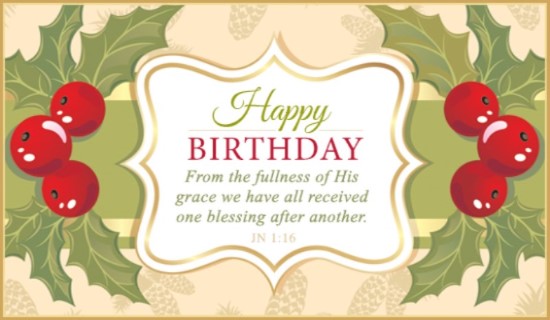 Happy Birthday From The Fullness Of His Grace We Have-wb009017