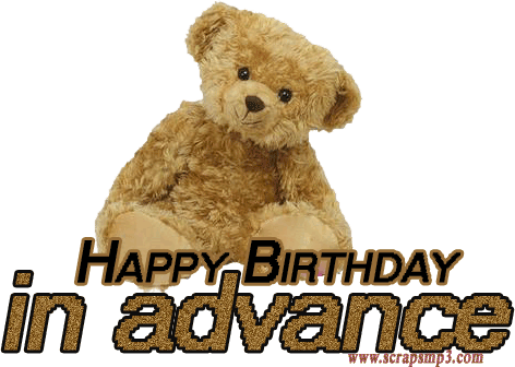 Happy Birthday In Advance - Teddy Image-wb4615
