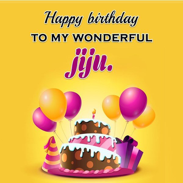 Happy Birthday To My Wonderful Jiju