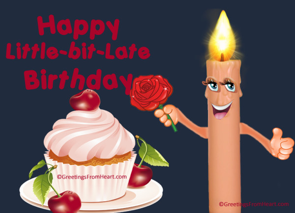 Happy Little Bit late Birthday-wb6710