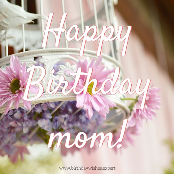 Have A Great Birthday Dear Mom-wb783