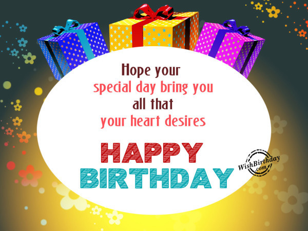 Hope Your Special Day Bring You All That Your Heart Desire-wb108