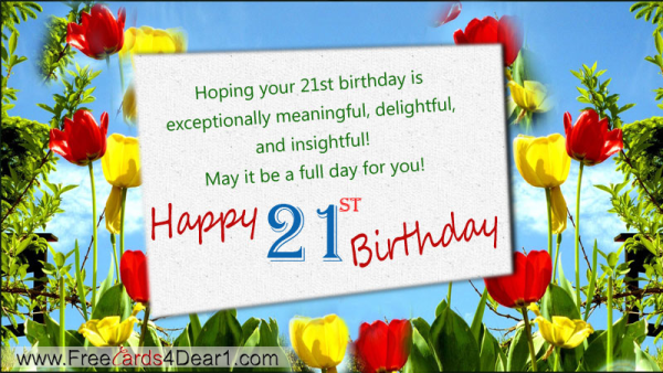 Hoping Your Twenty First Birthday-wb6712