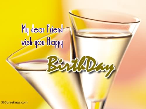 My Dear Friend Wish You Happy Birthday-wb4747