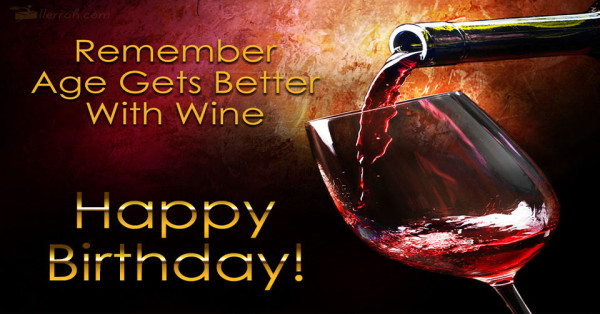 Remember Age Gets Better With Wine-wb4748