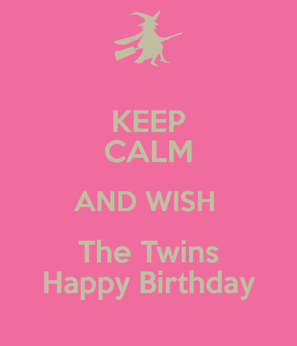 Wish The Twins Happy Birthday !-wb7226