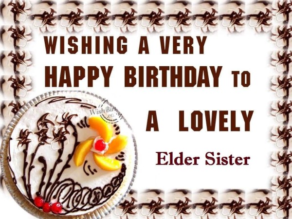Wishing A Very Happy Birthday To A Lovely Elder Sister-wb4119
