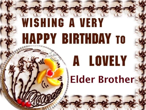 Wishing You Happy Birthday To A Lovely Elder Bro-wb6057
