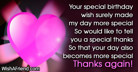 Your Special Birthday Wish Surely Made My Day-wb024163