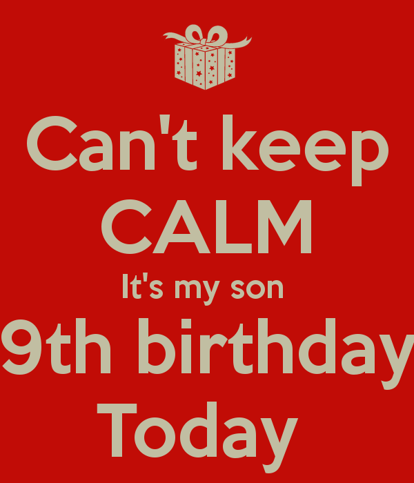 Can't Keep Calm Happy Ninth Birthday