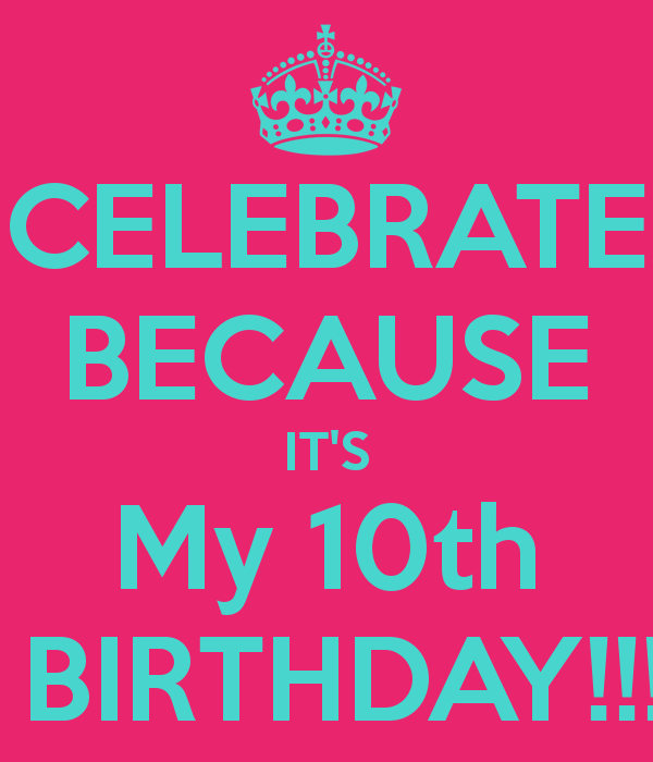 Celebrate Because It's My Tenth Birthday-wb078002