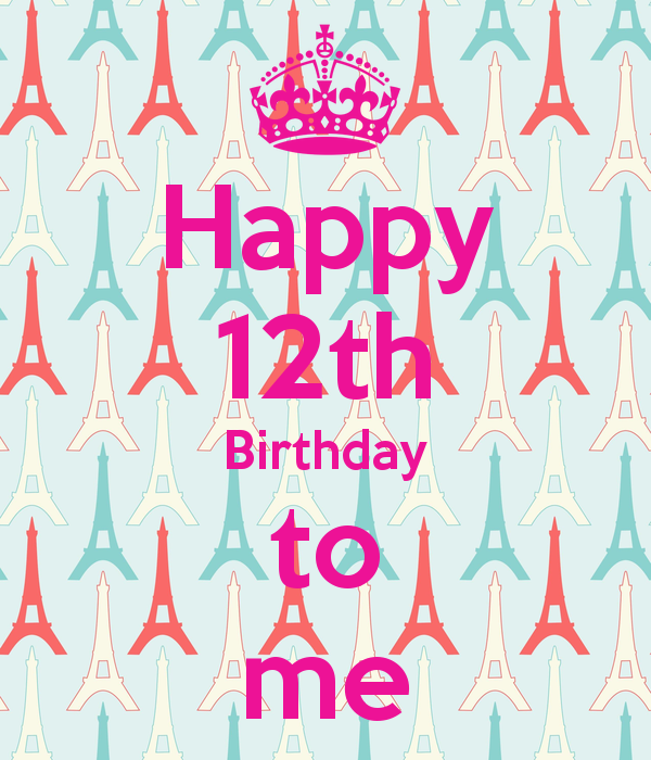 Happy Twelfth Birthday To Me-wb078084