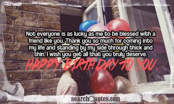 Not Everyone  Is As Lucky As Me - Happy Birthday-wb0141559