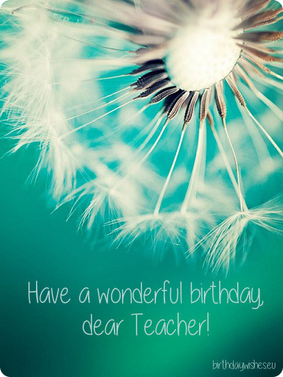 HAve A Wondeful Birthday Dear Teacher-wb0160534