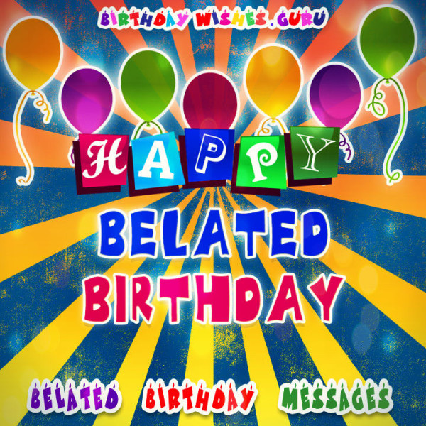 Happy Belated Birthday-wb0160187
