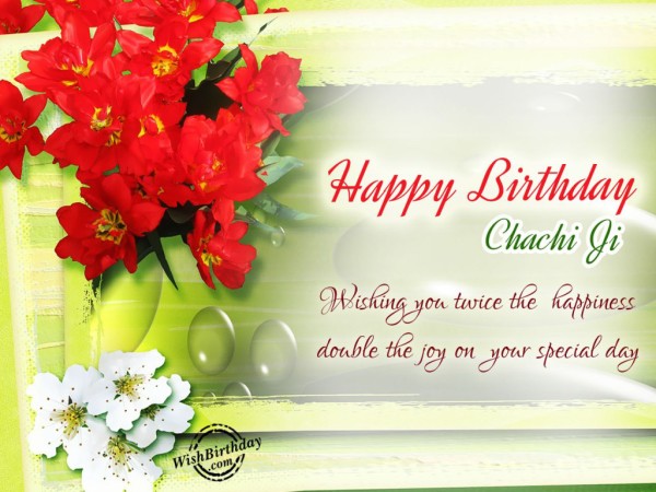 Happy Birthday Chachi Ji !-wg46030