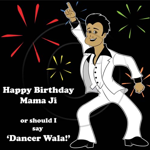 Happy Birthday Mama Ji Or Should I Say Dancer Wala-wb16205