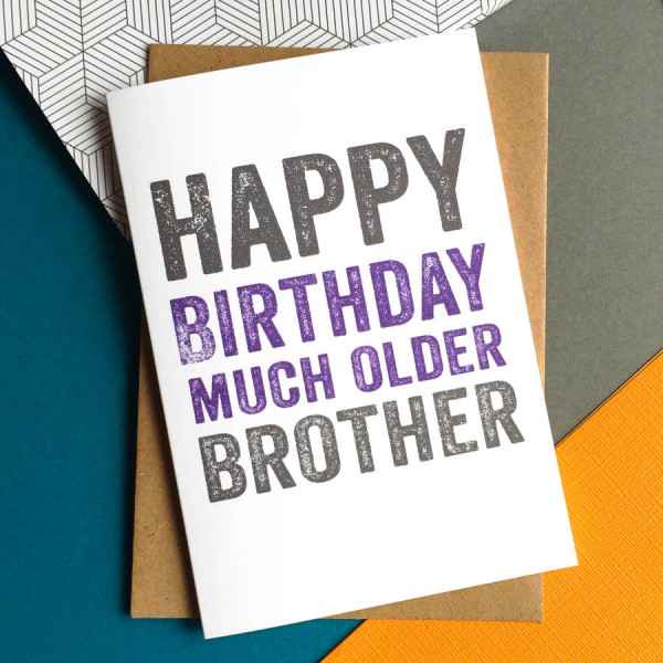 Happy Birthday Much Older Brother-wb16213