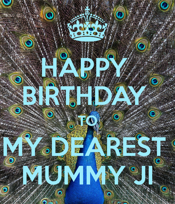 Happy Birthday To My Dearest Mummy Ji-wb16257