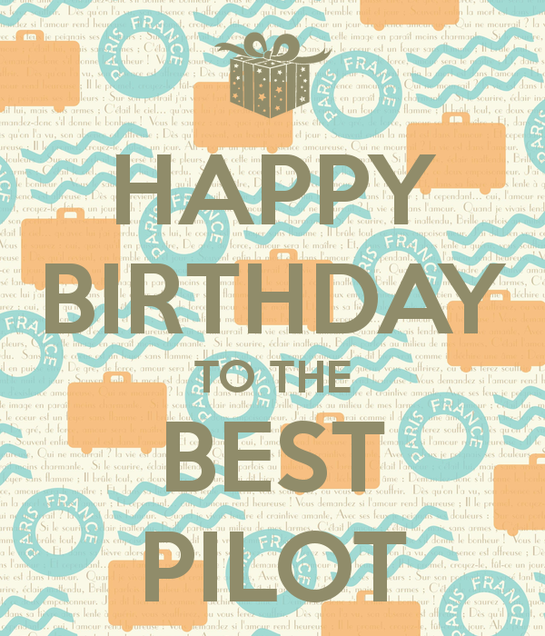 Happy Birthday To The Best Pilot-wb16062