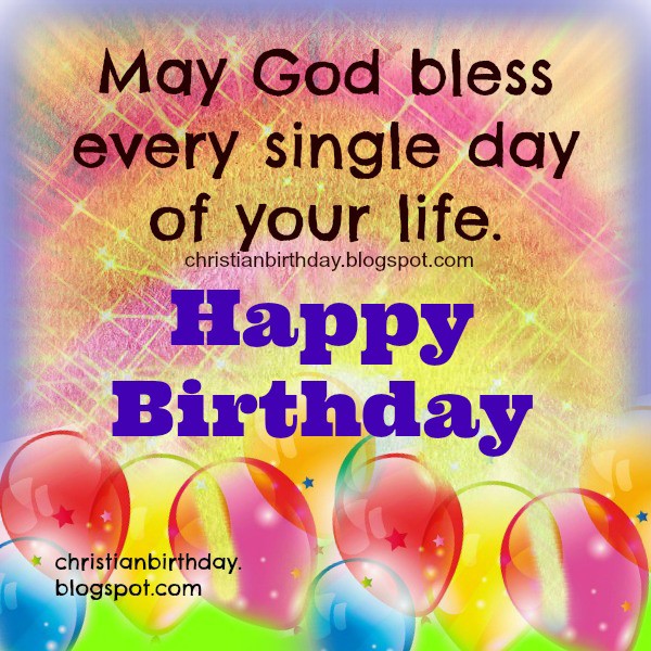 May God Bless Every Single Day Of Your Life-wb16416