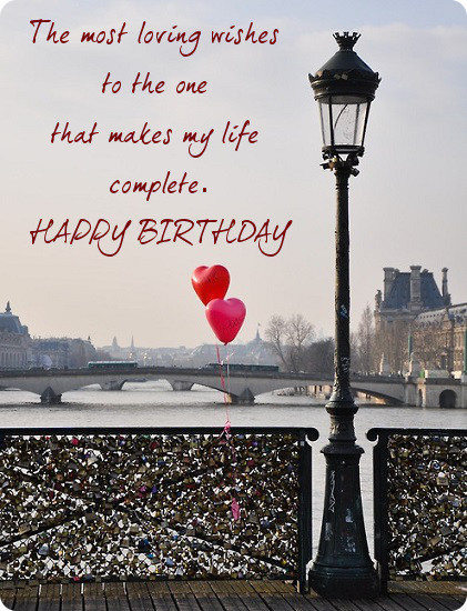 The Most Loving Wishes To The One That Makes My life Complete Happy Birthday-wb0160875